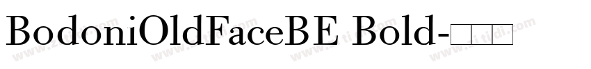 BodoniOldFaceBE Bold字体转换